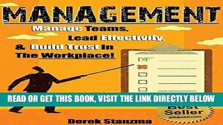 [Free Read] Management: Manage Teams, Lead Effectively, and Build Trust In The Workplace!