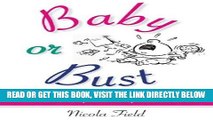 [Free Read] Baby or Bust: Financial Planning for New Parents and Parents-to-be Full Online