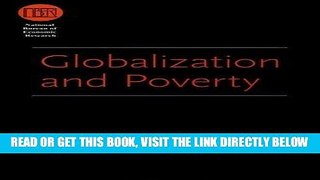 [Free Read] Globalization and Poverty (National Bureau of Economic Research Conference Report)