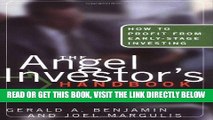 [Free Read] The Angel Investor s Handbook: How to Profit from Early-Stage Investing Free Online