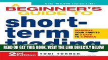[Free Read] A Beginner s Guide to Short-Term Trading: Maximize Your Profits in 3 Days to 3 Weeks