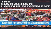 [Free Read] The Canadian Labour Movement: A Short History: Third Edition Free Online