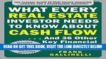[Free Read] What Every Real Estate Investor Needs to Know About Cash Flow... And 36 Other Key