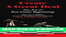 [Free Read] Create a Great Deal: The Art of Real Estate Negotiating Full Online