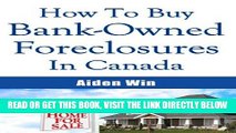 [Free Read] How To Buy A Foreclosure and How To Buy Foreclosed Homes Free Online