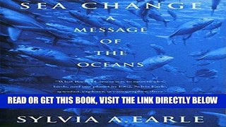[Free Read] Sea Change: A Message of the Oceans Free Online