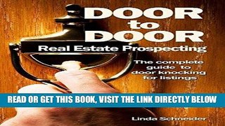 [Free Read] Door to Door Real Estate Prospecting: The Complete Guide to Door Knocking for Listings