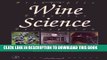 Read Now Wine Science, Second Edition: Principles, Practice, Perception (Food Science and