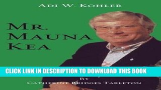 Read Now Mr. Mauna Kea PDF Online