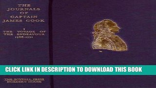 Read Now The Journals of Captain James Cook on his Voyages of Discovery: Edited from the Original