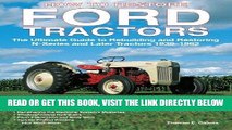 Read Now How to Restore Ford Tractors: The Ultimate Guide to Rebuilding and Restoring N-Series and