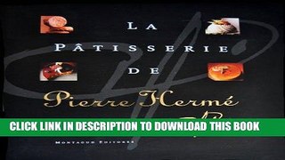 Read Now La Patisserie de Pierre HermÃ© (English and French Edition) Download Book