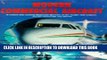 Read Now Modern Commercial Aircraft: A Revised and Updated Illustrated Directory of the World s