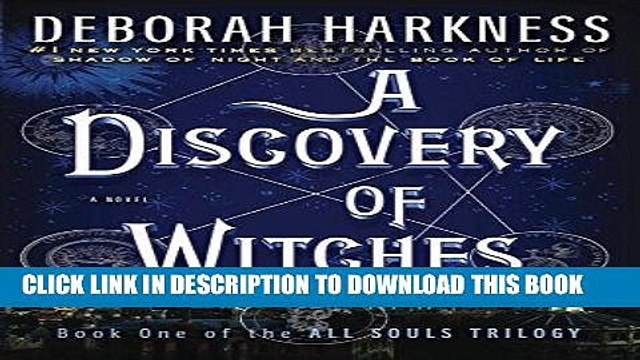 Best Seller A Discovery of Witches (All Souls Trilogy) Free Read