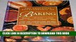 Read Now The Practical Encyclopedia of Baking: Over 400 Step-by-Step Recipes for Tempting Breads,