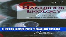 Read Now The Handbook of Enology:  Volume 2, The Chemistry of Wine Stabilisation and Treatments