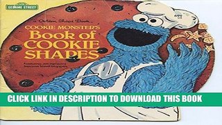 Read Now Cookie Monster s Book of Cookie Shapes Download Online