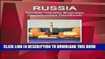 [Free Read] Russia NUCLEAR INDUSTRY Business Opportunities Handbook (World Strategic and Business