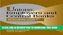 [Free Read] Unions, Employers, and Central Banks: Macroeconomic Coordination and Institutional