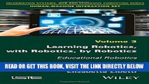 [Free Read] Learning Robotics, with Robotics, by Robotics: Educational Robotics (Information