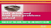 Read Now Soft Drink and Fruit Juice Problems Solved (Woodhead Publishing Series in Food Science,