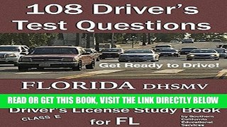 [Free Read] 108 Driver s Test Questions for FLORIDA DHSMV Written/Knowledge Exam: Your 2016-2017