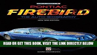 [Free Read] Pontiac Firebird - The Auto-Biography: New 3rd Edition (Made in America) Free Online