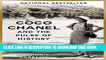 Best Seller Mademoiselle: Coco Chanel and the Pulse of History Free Read