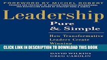 Collection Book Leadership Pure and Simple: How Transformative Leaders Create Winning Organizations