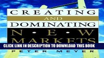 New Book Creating and Dominating New Markets