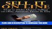 New Book Sell it Online: How to Make Money Selling on eBay, Amazon, Fiverr   Etsy (EBay Selling