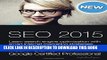 Collection Book Search Engine Optimization 2015: Learn Seo with Smart Internet Marketing Strategies