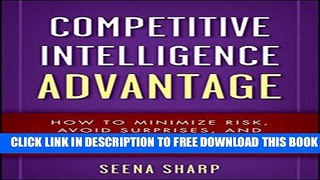 New Book Competitive Intelligence Advantage: How to Minimize Risk, Avoid Surprises, and Grow Your