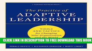 New Book Practice of Adaptive Leadership: Tools and Tactics for Changing Your Organization and the