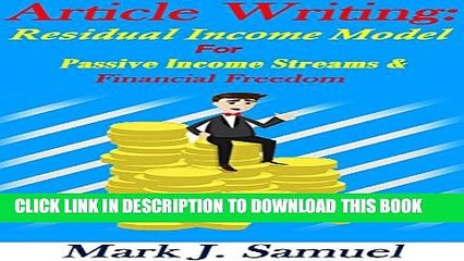 Tải video: New Book Article Writing: Residual Income Model For Passive Income Streams   Financial Freedom