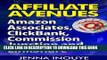 New Book Affiliate Avenues: Amazon Associates, ClickBank, Commission Junction and LinkShare: The