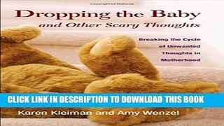 [PDF] Dropping the Baby and Other Scary Thoughts: Breaking the Cycle of Unwanted Thoughts in
