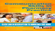 [PDF] Communication Skills in Pharmacy Practice: A Practical Guide for Students and Practitioners