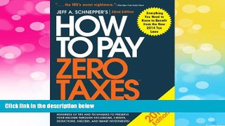 Must Have  How to Pay Zero Taxes 2015: Your Guide to Every Tax Break the IRS Allows  READ Ebook
