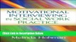 Books Motivational Interviewing in Social Work Practice (Applications of Motivational Interviewin)