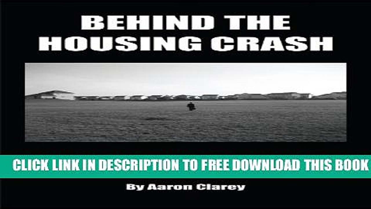 [PDF] Behind the Housing Crash Full Colection
