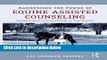 Books Harnessing the Power of Equine Assisted Counseling: Adding Animal Assisted Therapy to Your