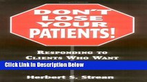 Ebook Don t Lose Your Patients: Responding to Clients Who Want to Quit Treatment Free Online