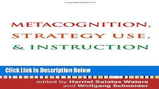 Books Metacognition, Strategy Use, and Instruction Full Download