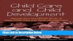 Books Child Care and Child Development: Results from the NICHD Study of Early Child Care and Youth