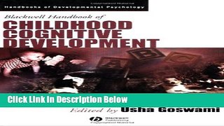 Ebook Blackwell Handbook of Childhood Cognitive Development Free Online