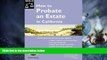 Big Deals  How to Probate an Estate in California  Best Seller Books Most Wanted