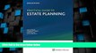 Big Deals  Practical Guide to Estate Planning, 2016 Edition  Best Seller Books Most Wanted