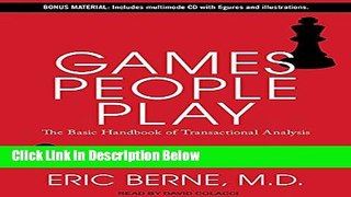 Books Games People Play: The Basic Handbook of Transactional Analysis Free Online