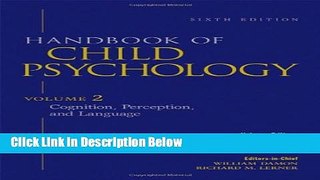 Books Handbook of Child Psychology, Vol. 2: Cognition, Perception, and Language, 6th Edition